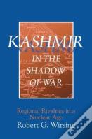 Kashmir In The Shadow Of War