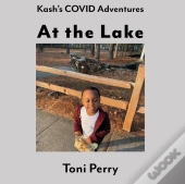 Kash'S Covid Adventures At The Lake
