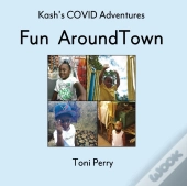 Kash'S Covid Adventures Fun Around Town