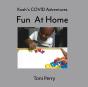 Kash'S Covid Adventures Fun At Home - Preview