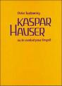 Kaspar Hauser - Preview