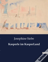 Kasperle Im Kasperland