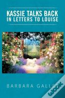 Kassie Talks Back In Letters To Louise