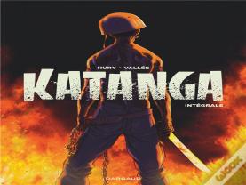 Katanga : Intégrale Tomes 1 À 3