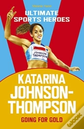 Katarina Johnson-Thompson (Ultimate Sports Heroes)