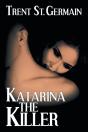 Katarina The Killer - Preview
