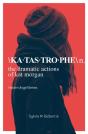 Katastrophe: The Dramatic Actions Of Kat - Preview