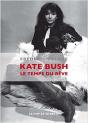 Kate Bush, Le Temps Du Rêve - Preview