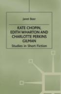 Kate Chopin, Edith Wharton And Charlotte Perkins Gilman