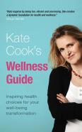 Kate Cook'S Wellness Guide