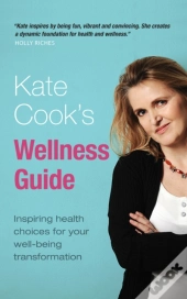 Kate Cook'S Wellness Guide