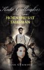 Kate Gallagher And The Hornshurst Talisman - Preview