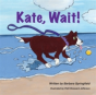 Kate, Wait! - Preview