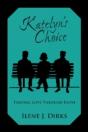 Katelyn'S Choice: Finding Love Through Faith - Preview