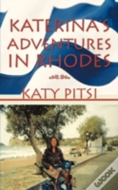 Katerina'S Adventures In Rhodes