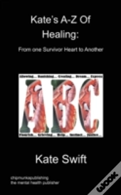 Kate'S A-Z Of Healing