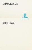 Kate'S Ordeal