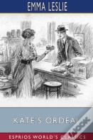 Kate'S Ordeal (Esprios Classics)