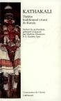 Kathaka I - Theatre Traditionnel Vivant Du Kerala - Preview