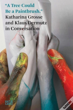 Capa do artigo Katharina Grosse: In Conversation With Klaus Dermutz