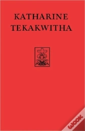 Katharine Tekakwitha