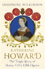 Katherine Howard - Preview