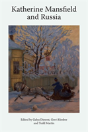 Katherine Mansfield And Russia - Preview