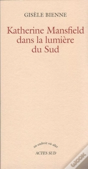 Capa do artigo Katherine Mansfield Dans La Lumiere Du Sud