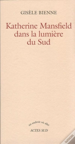 Capa do artigo Katherine Mansfield Dans La Lumiere Du Sud
