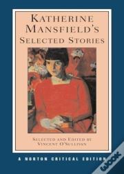 Katherine Mansfield'S Selected Stories