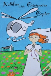 Kathleen And The Communion Copter