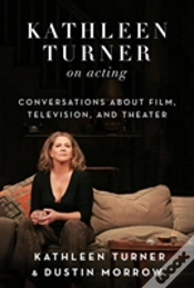 Capa do artigo Kathleen Turner On Acting