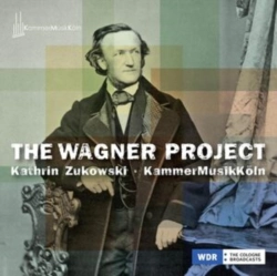 Capa do artigo Kathrin Zukowski/KammerMusikKöln: The Wagner Project - CD