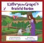 Kathryn The Grape'S Grateful Garden - Preview