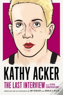 Capa do artigo Kathy Acker: The Last Interview