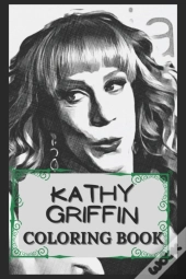 Kathy Griffin Coloring Book