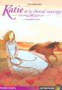Katie Et Le Cheval Sauvage T.4 ; Une Nouvelle Vie - Preview