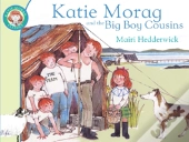 Katie Morag And The Big Boy Cousins