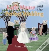 Katie Mouse And The Perfect Wedding