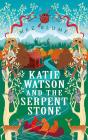 Katie Watson And The Serpent Stone - Preview