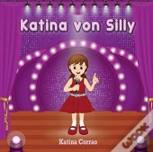 Katina Von Silly