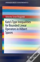 Kato'S Type Inequalities For Bounded Linear Operators In Hilbert Spaces