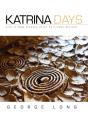 Katrina Days - Preview