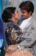 Katrina'S Sight (Regency Romance Suspense, Book 2)