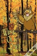 Katy And The Wise Old Owl