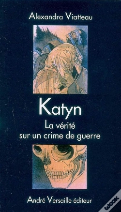 Capa do artigo Katyn ; La Vérité Sur Un Crime De Guerre