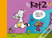 Katz Tome 3 : Encore Une Cuillère Pour Maman !!!