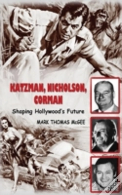 Capa do artigo Katzman, Nicholson And Corman - Shaping Hollywood'S Future (Hardback)