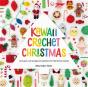 Kawaii Crochet Christmas - Preview