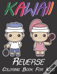 Kawall Reverse Coloring Book For Kids